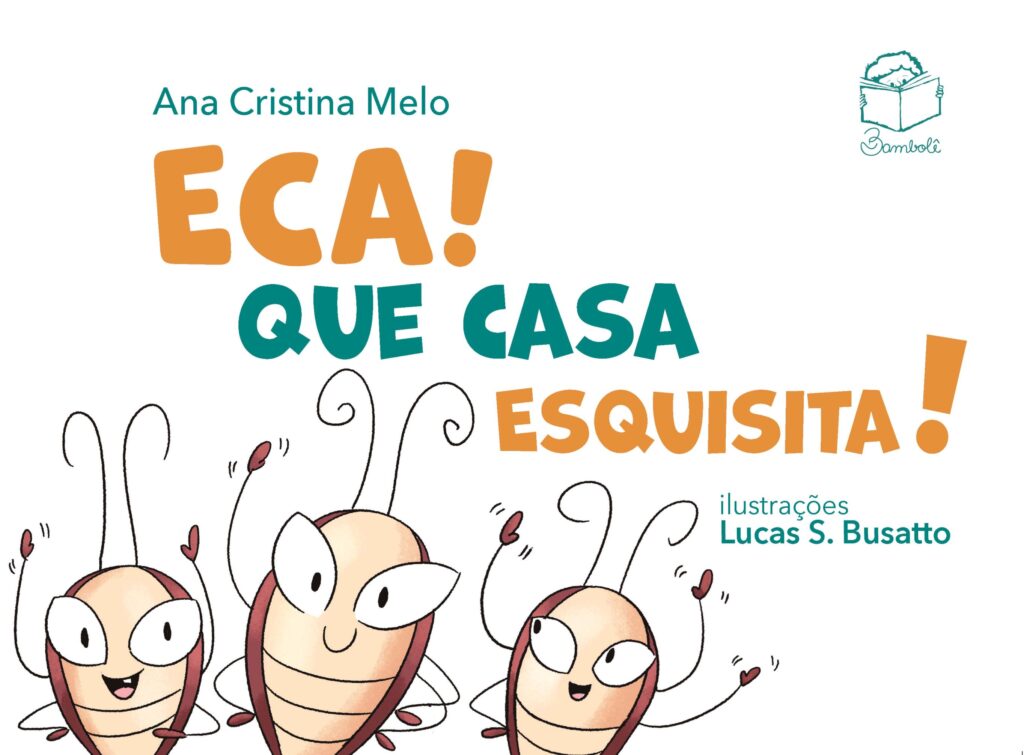 Capa do livro Eca! Que casa esquisita!